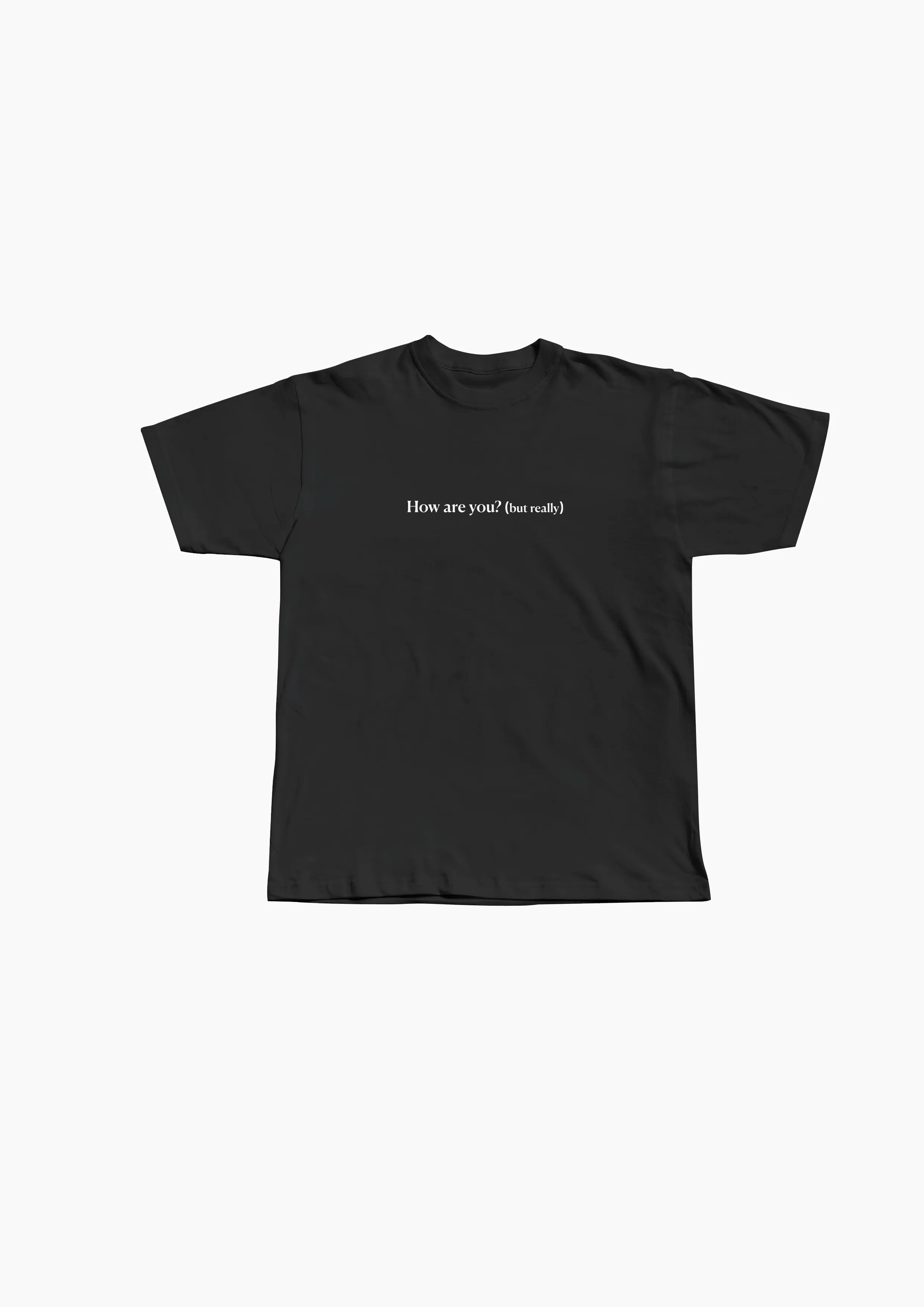 How are you? (but really) Tee sold by Seek Discomfort