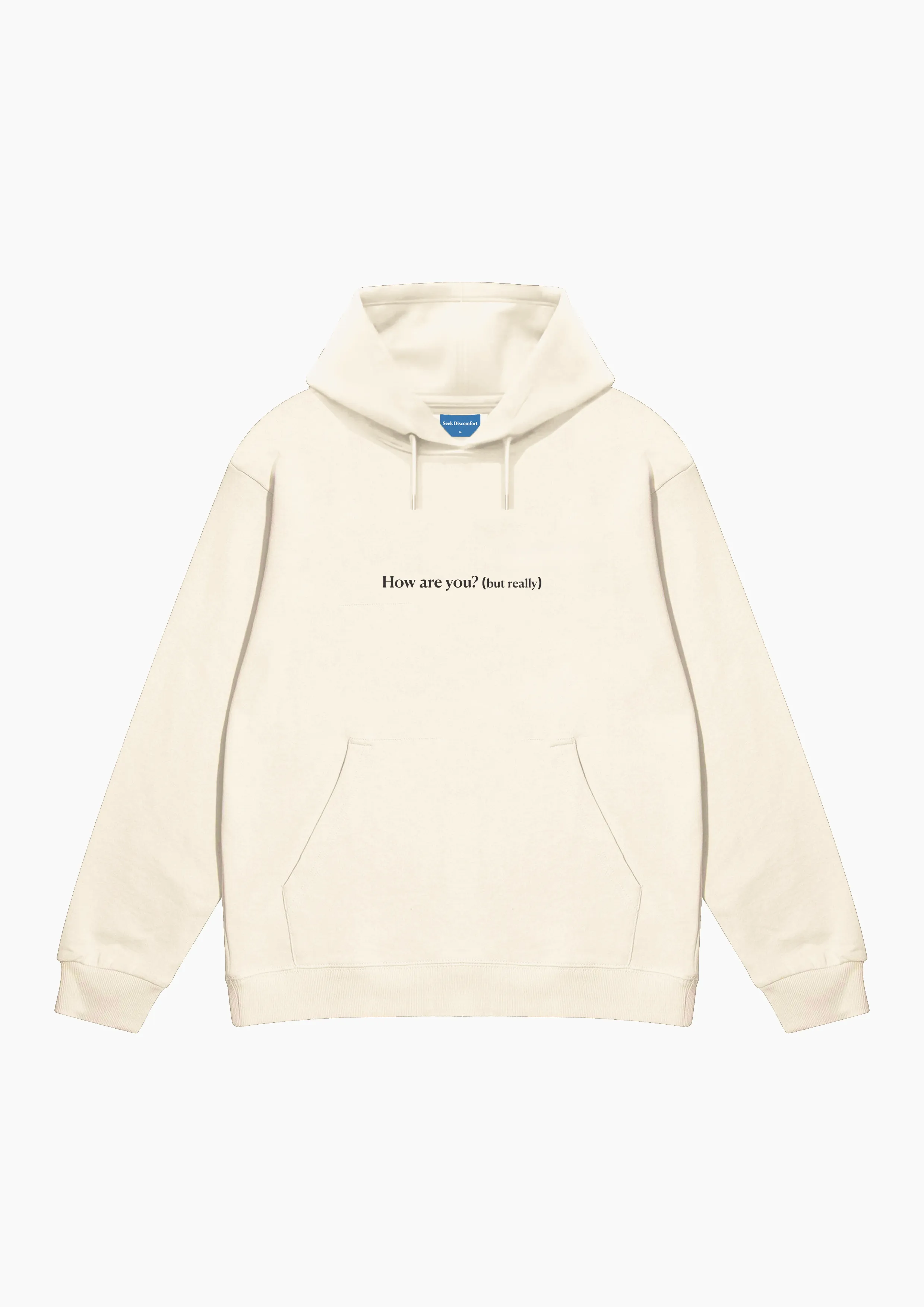How are you (but really) Hoodie sold by Seek Discomfort