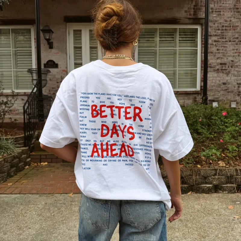 "BETTER DAYS" TEE | WHITE sold by He Would Love First