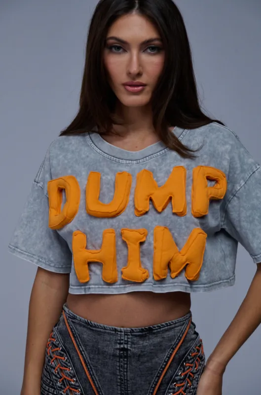 DUMP HIM MINERAL WASH CROPPED GRAPHIC TEE sold by AKIRA