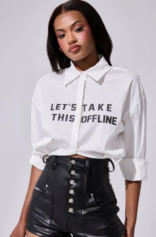 LETS TAKE IT OFFLINE BUTTON DOWN sold by AKIRA