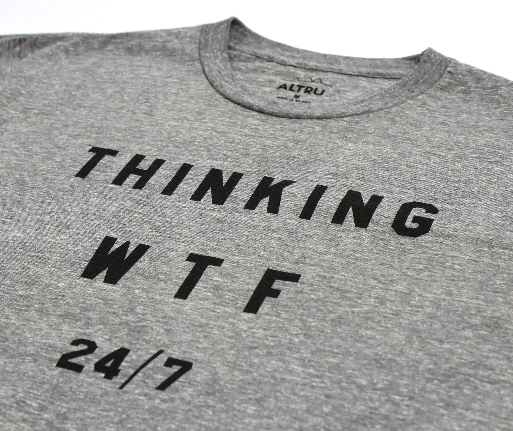 Thinking WTF 24/7 graphic gray tee by Altru Apparel sold by Altru product image thumbnail 2