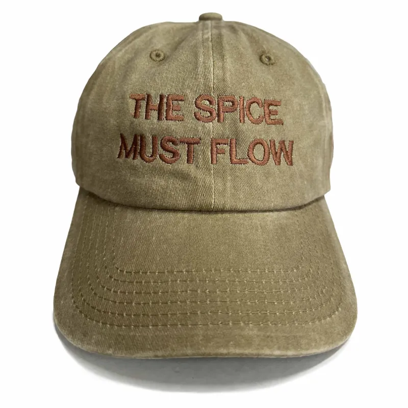 "The Spice Must Flow" 6 panel low profile embroidered cap made by Altru
