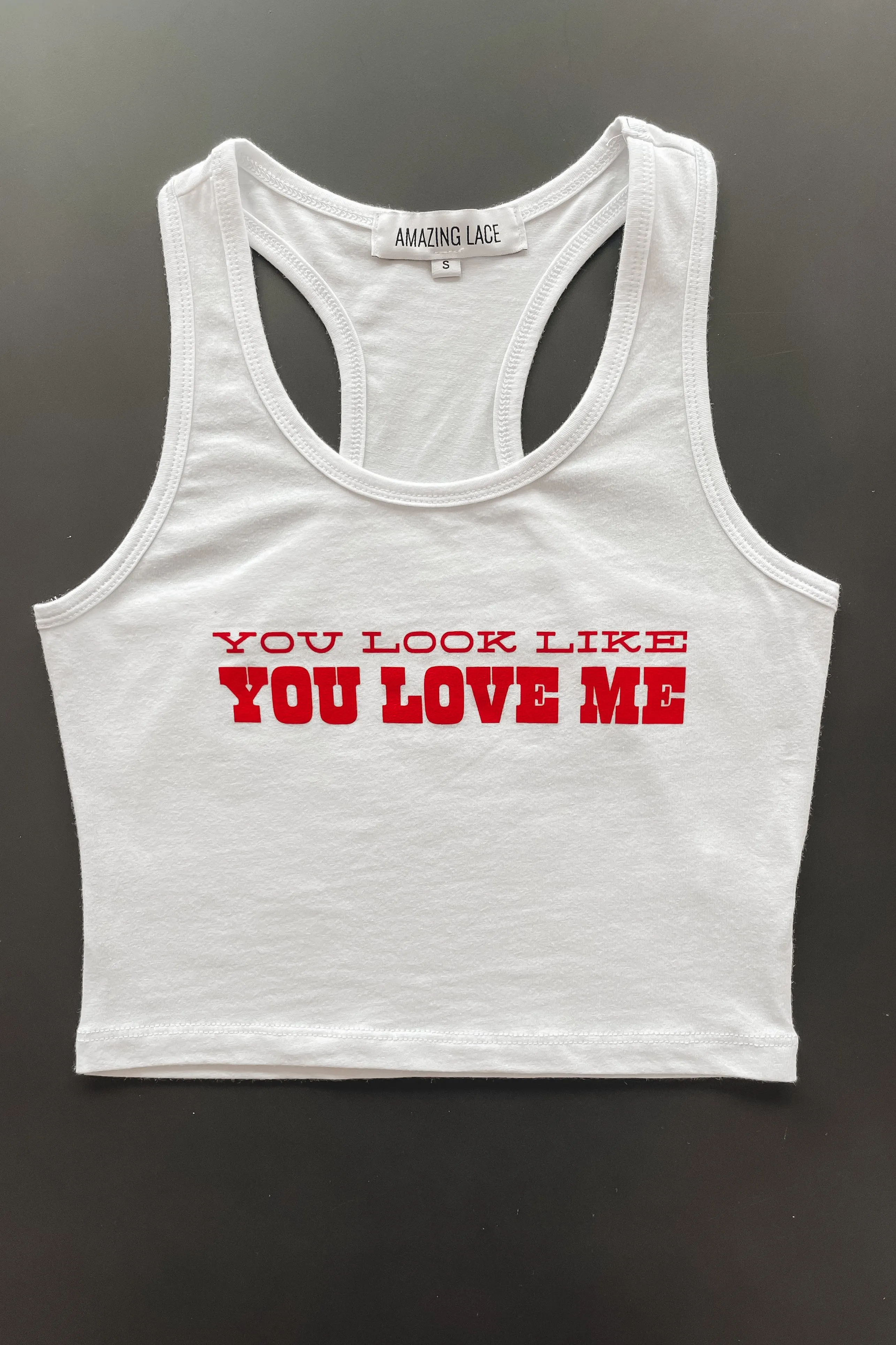You Look Like You Love Me Graphic Tank sold by Amazing Lace product image thumbnail 2