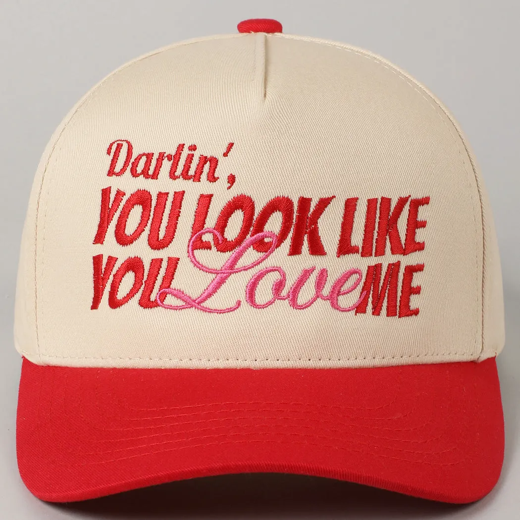 Darlin’ You Look Like You Love Me Red Trucker Hat sold by Amazing Lace