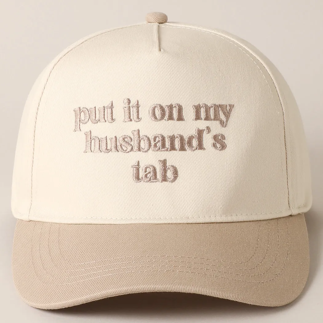 Put It on My Husbands Tab Trucker Hat sold by Amazing Lace