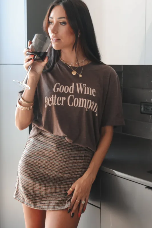 DEAL Good Wine Better Company Graphic Tee sold by Amazing Lace