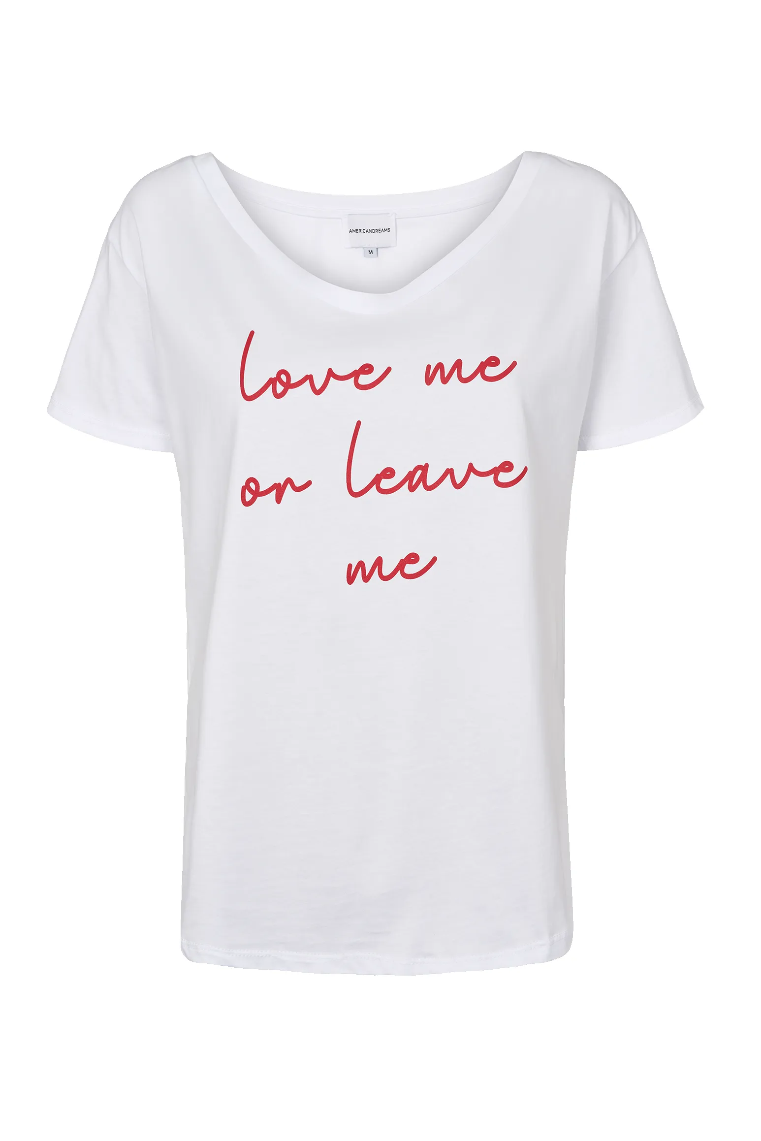 T-shirt White Love Me or Leave Me Red Letters sold by Americandreams