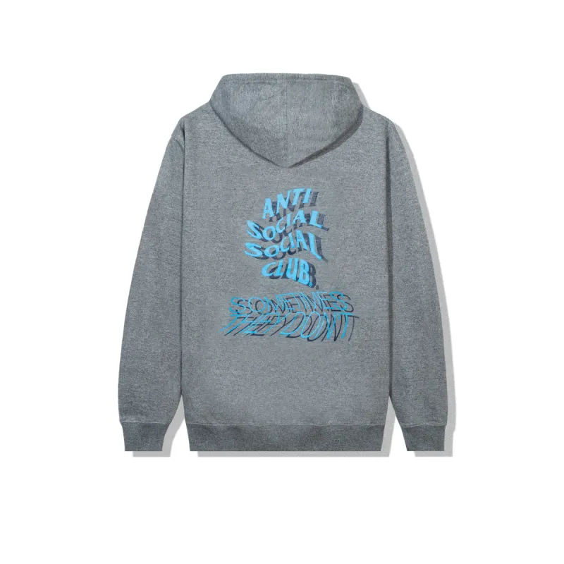 Sometimes They Don't Hoodie made by Anti Social Social Club