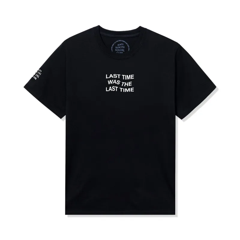 Last Time Was The Last Time Micro Tee - Black made by Anti Social Social Club