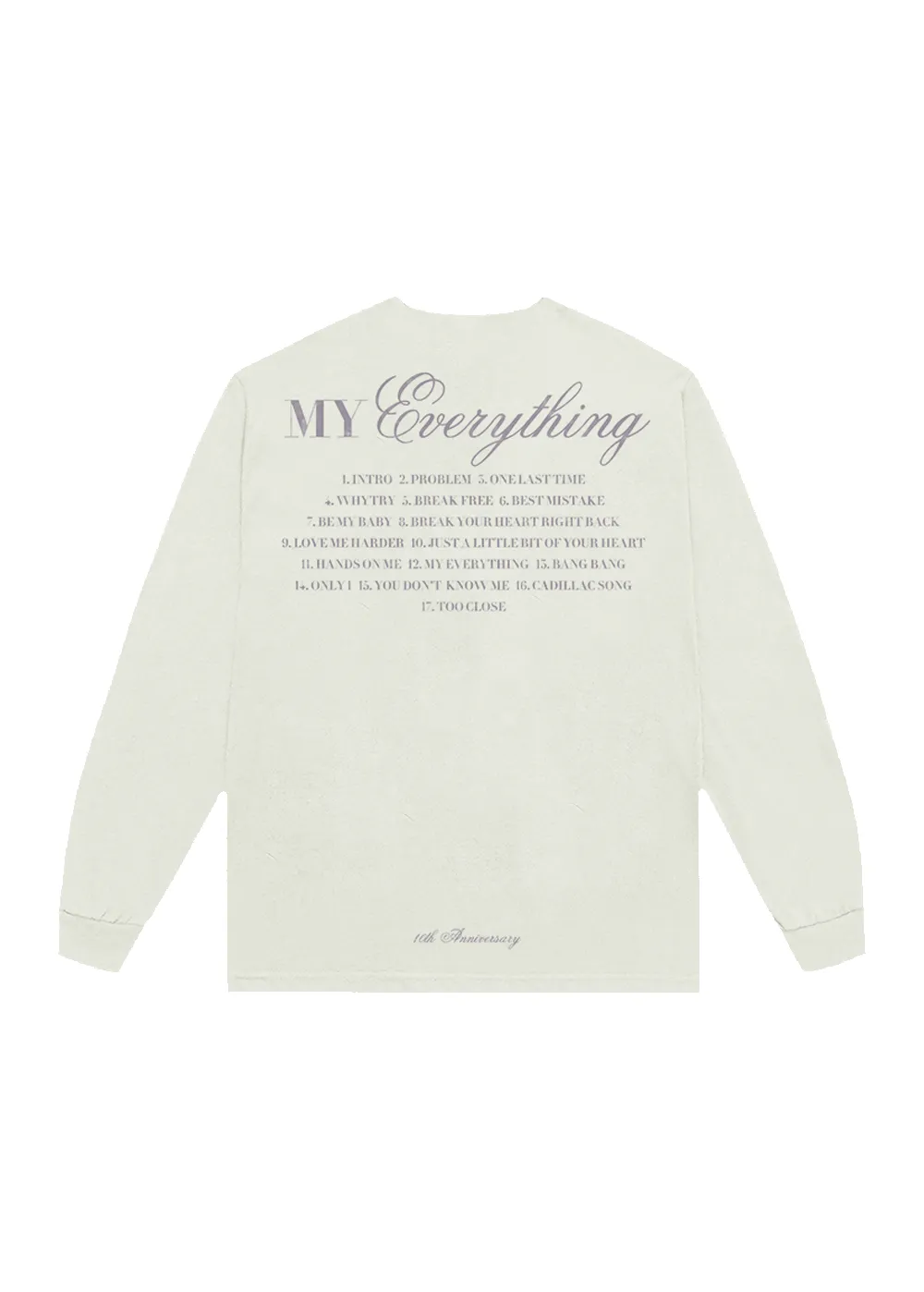 my everything tenth anniversary longsleeve t-shirt sold by Ariana Grande product image thumbnail 2