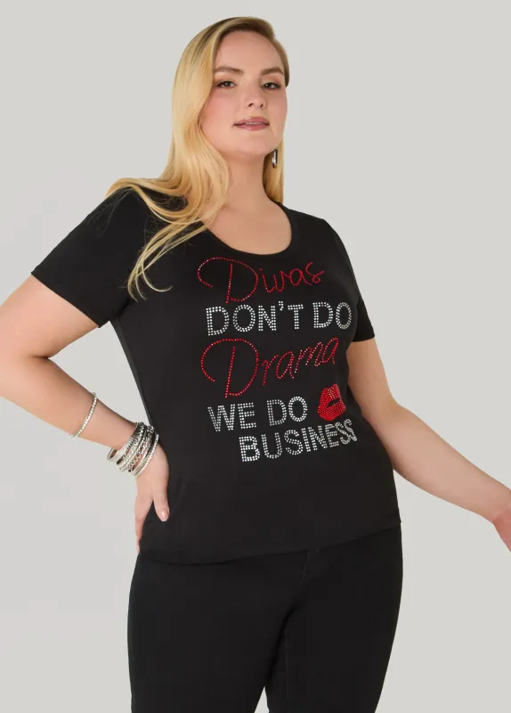 Divas Dont Do Drama Crystal Tee made by Ashley Stewart