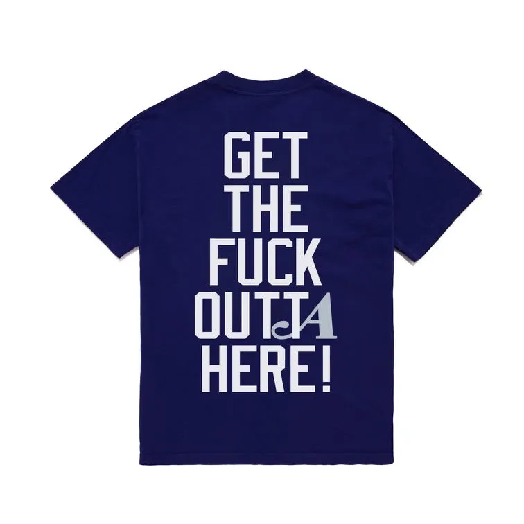 Get The Fuck Outta Here! Tee sold by Awake