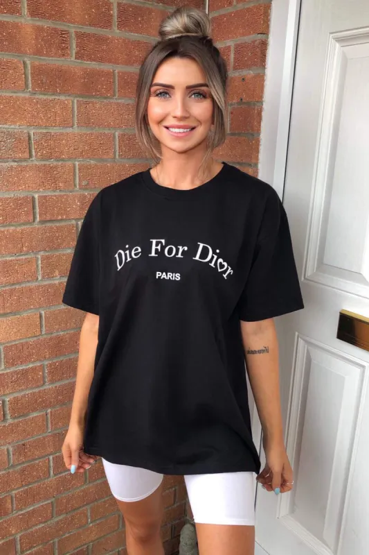 Black Die For D T-Shirt sold by AX Paris