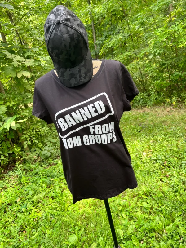 Banned From Mom Groups - Round Neck Tee sold by Back2Basics
