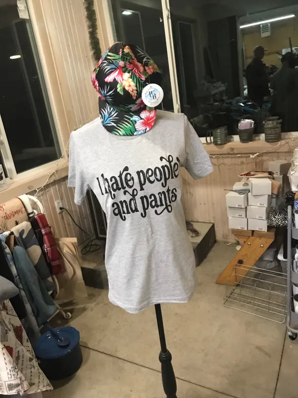 I Hate Pants And People Short Sleeve Tee sold by Back2Basics