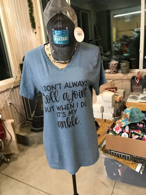 I Don't Always Roll a Joint sold by Back2Basics