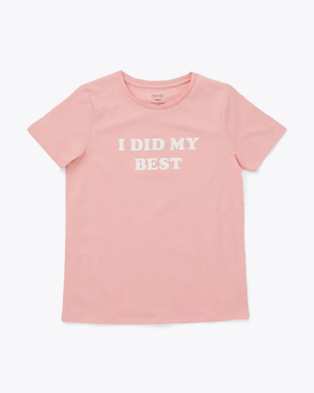 I Did My Best Tee sold by ban.do