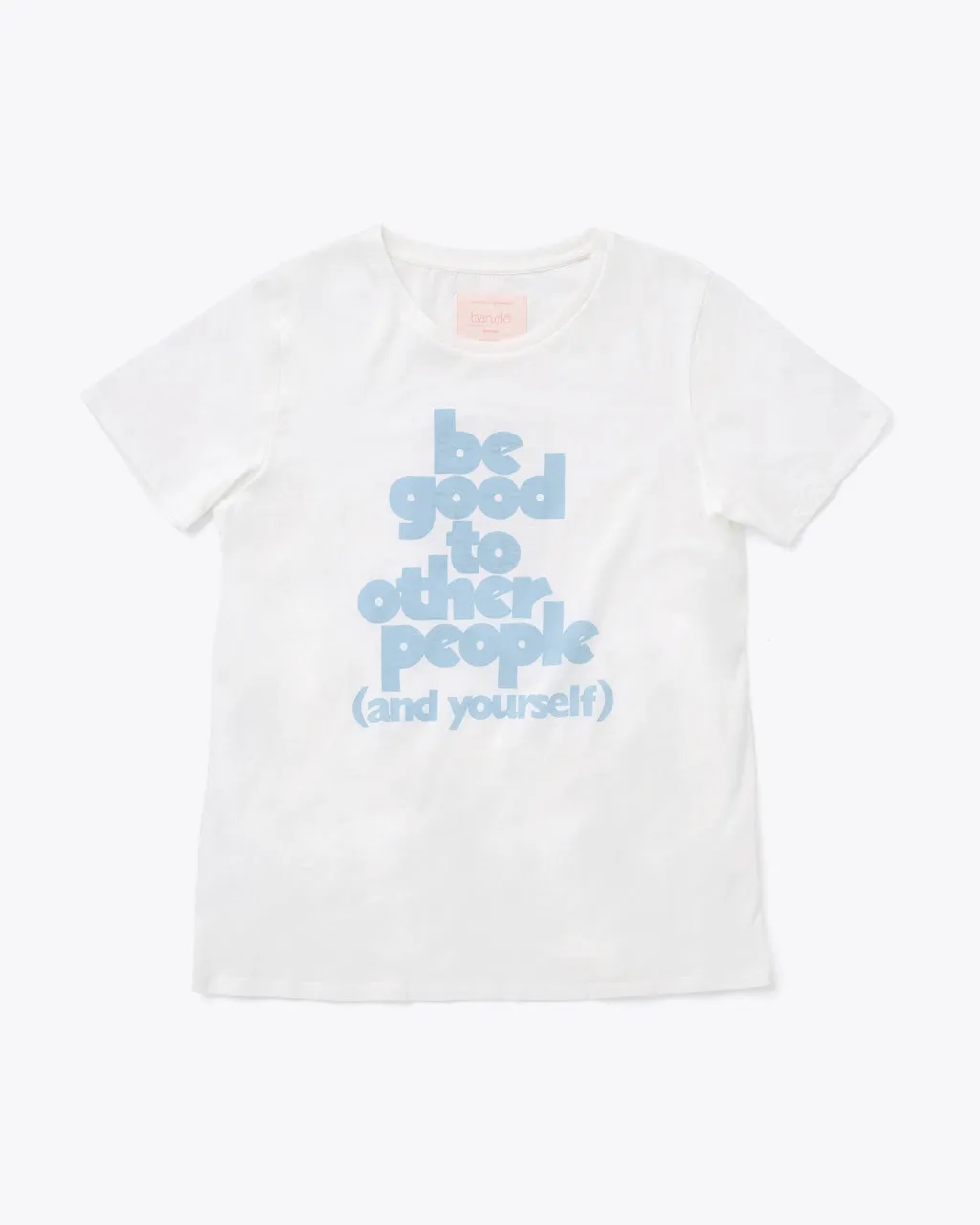 Be Good Tee sold by ban.do