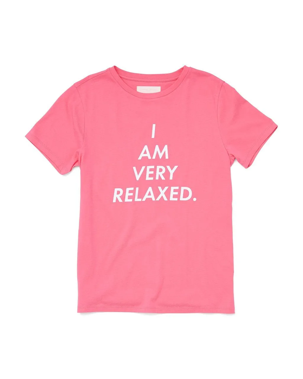 I Am Very Relaxed Tee sold by ban.do