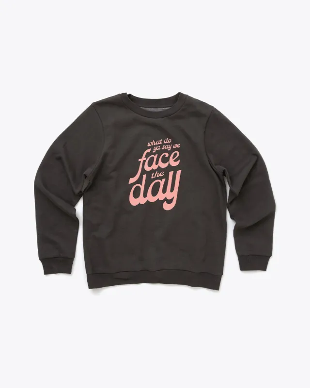 Face the Day Sweatshirt sold by ban.do