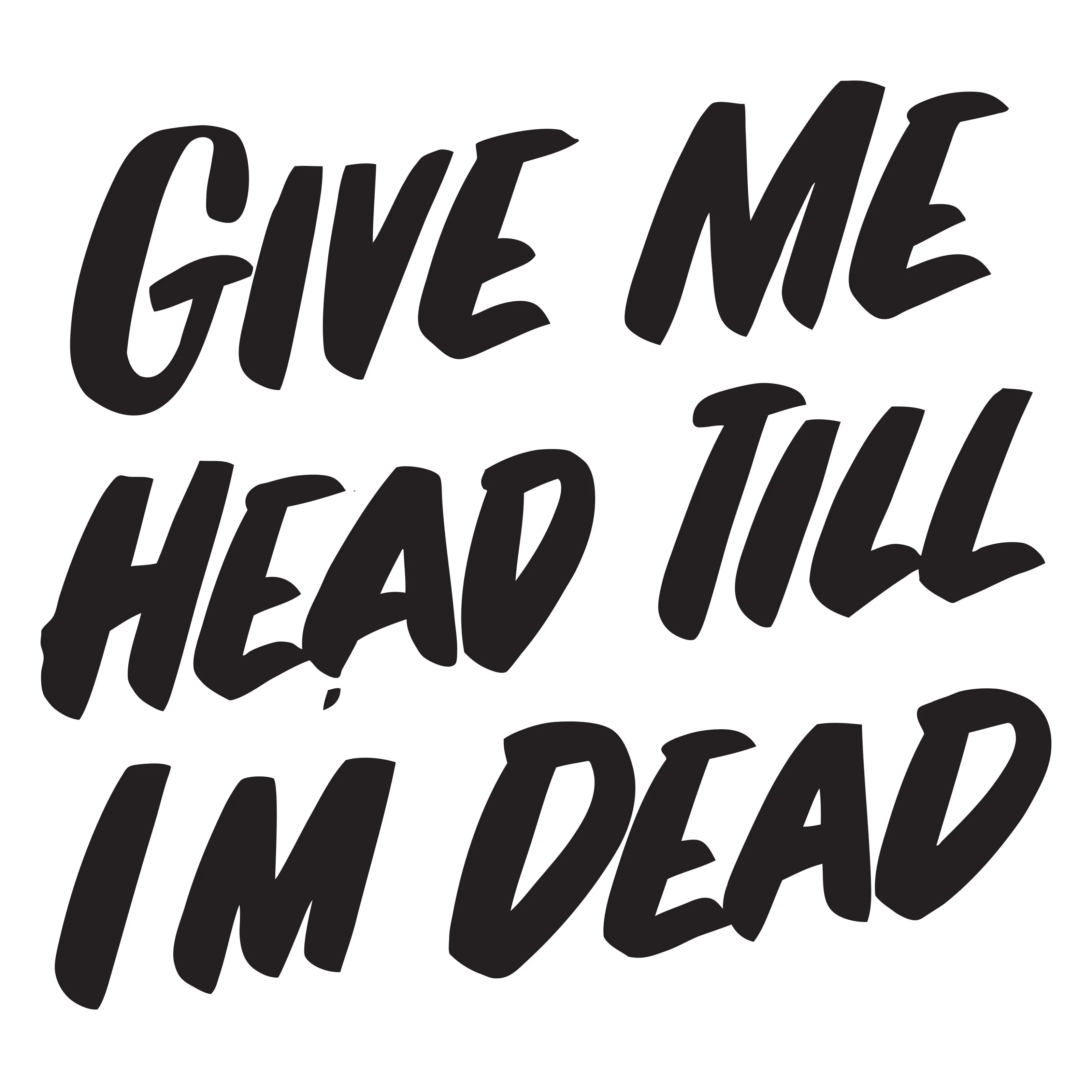 GIVE ME HEAD TILL I'M DEAD sold by Baron Von Fancy