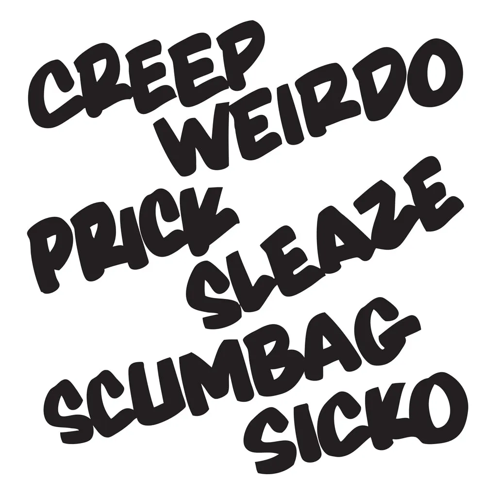 CREEP WEIRDO sold by Baron Von Fancy