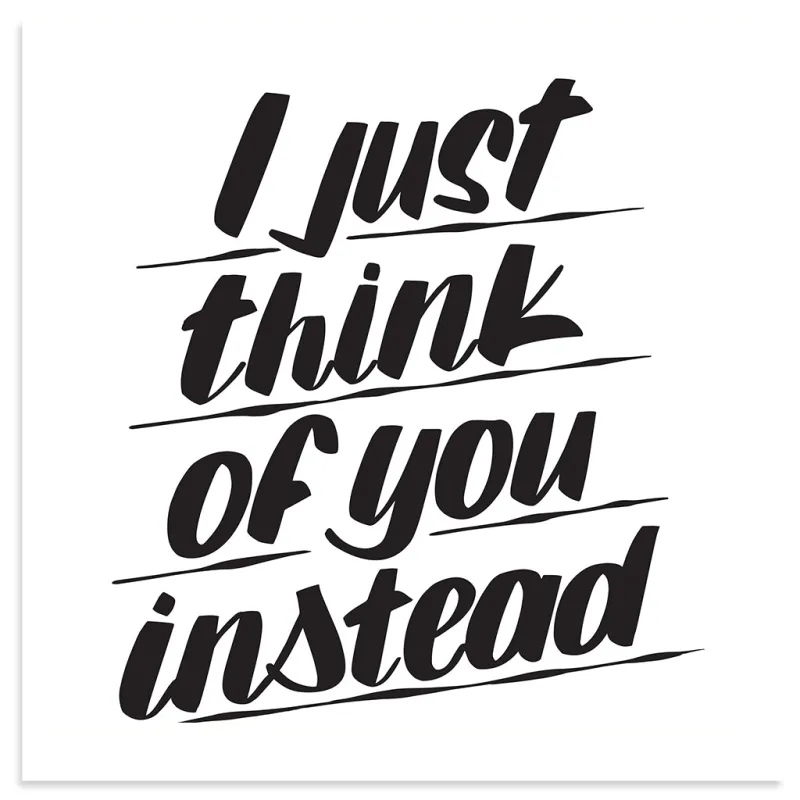 I JUST THINK OF YOU INSTEAD sold by Baron Von Fancy