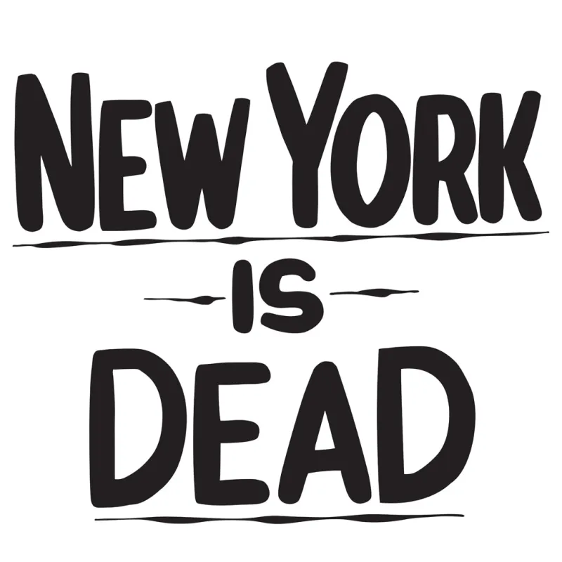NEW YORK IS DEAD sold by Baron Von Fancy