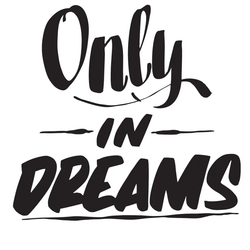 ONLY IN DREAMS sold by Baron Von Fancy