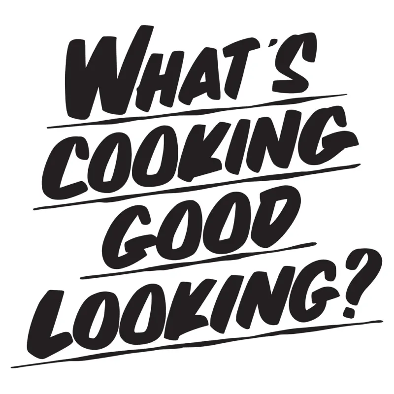 WHAT'S COOKING GOOD LOOKING sold by Baron Von Fancy