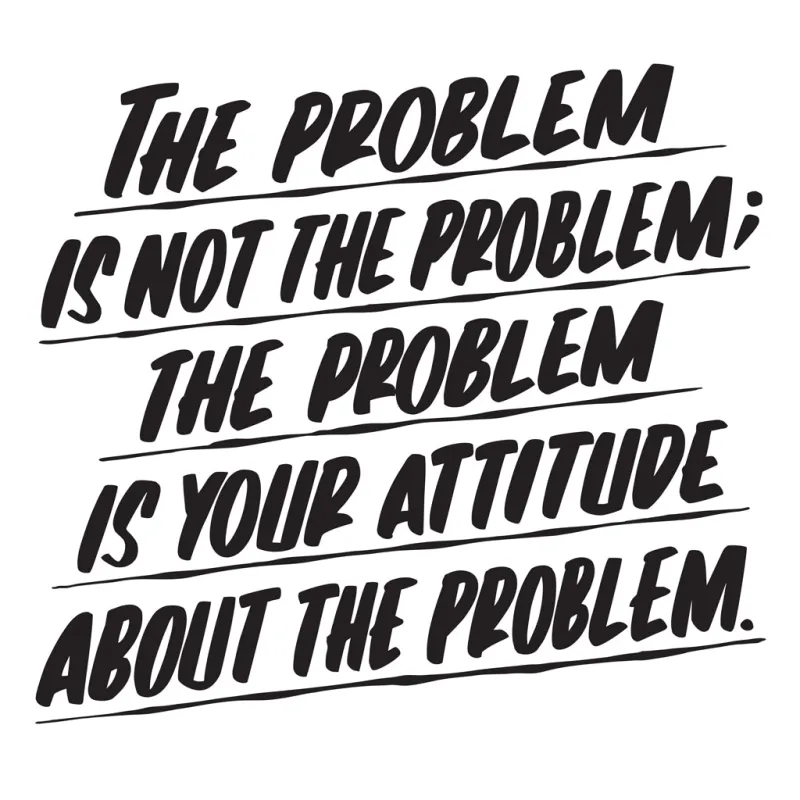 THE PROBLEM IS NOT THE PROBLEM made by Baron Von Fancy