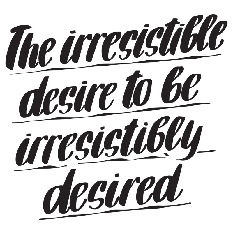 THE IRRESISTIBLE DESIRE TO BE IRRESISTIBLY DESIRED sold by Baron Von Fancy