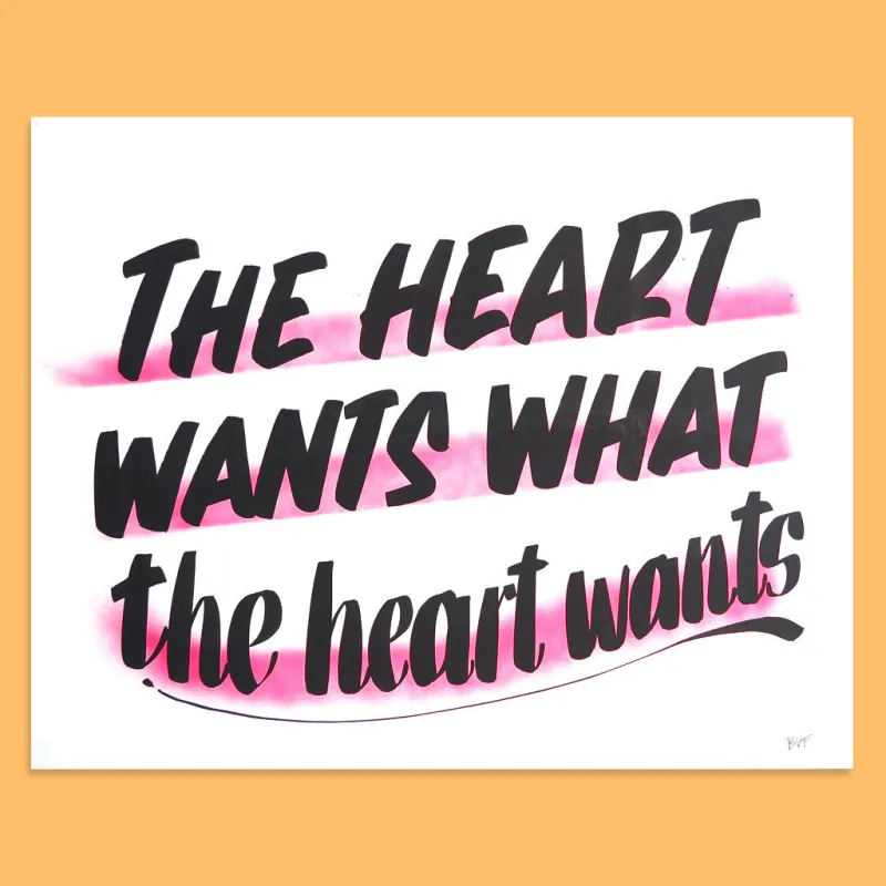 The Heart Wants What the Heart Wants sold by Baron Von Fancy