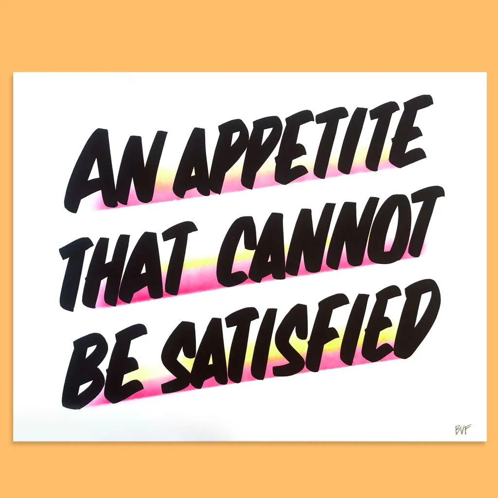 An Appetite That Cannot Be Satisfied sold by Baron Von Fancy