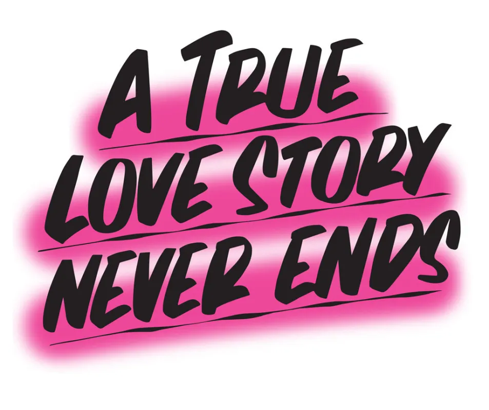 A True Love Story Never Ends sold by Baron Von Fancy