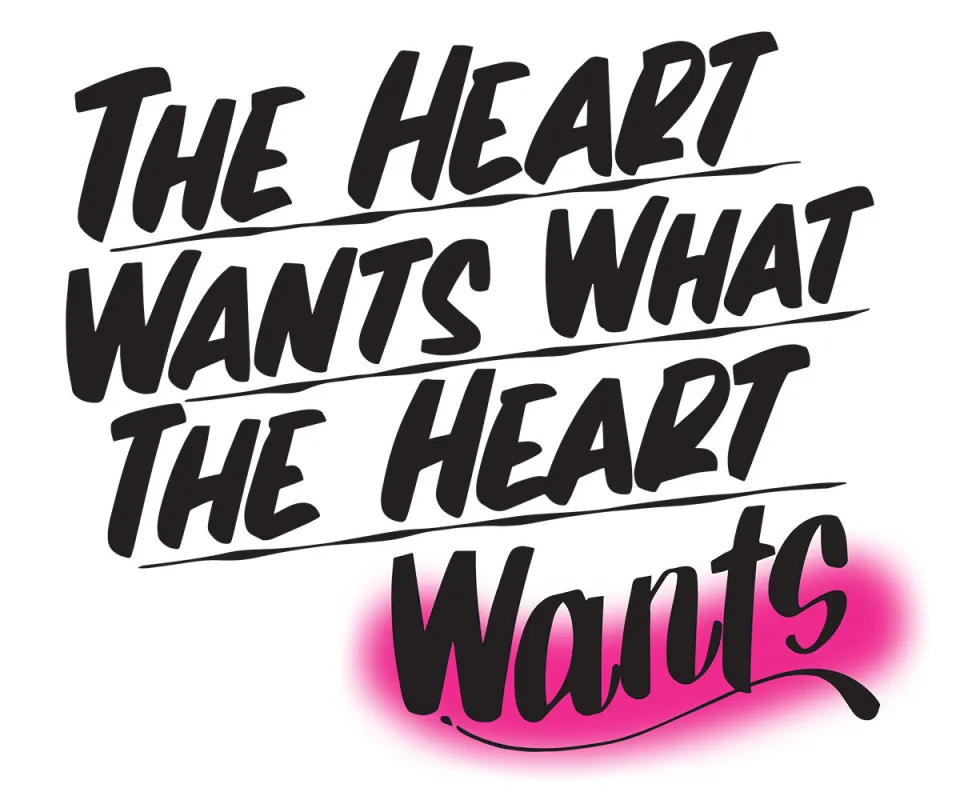 The Heart Wants What the Heart Wants sold by Baron Von Fancy