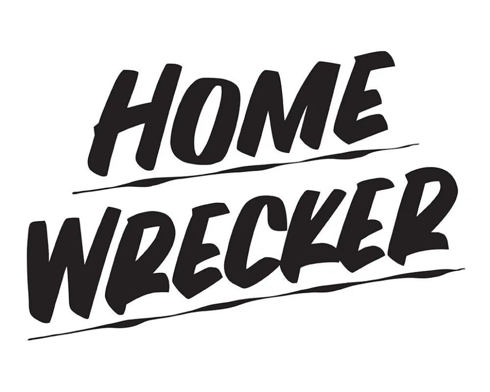 HOME WRECKER sold by Baron Von Fancy