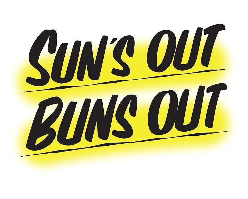 SUN'S OUT BUNS OUT sold by Baron Von Fancy