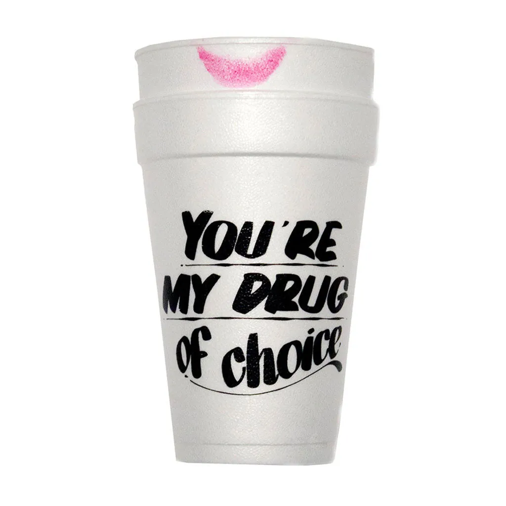 YOU'RE MY DRUG OF CHOICE sold by Baron Von Fancy product image thumbnail 5
