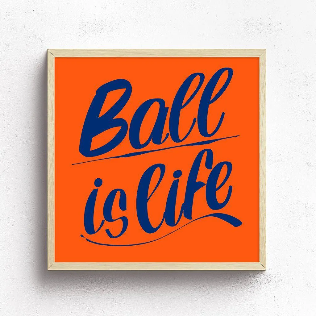 BALL IS LIFE sold by Baron Von Fancy product image thumbnail 4