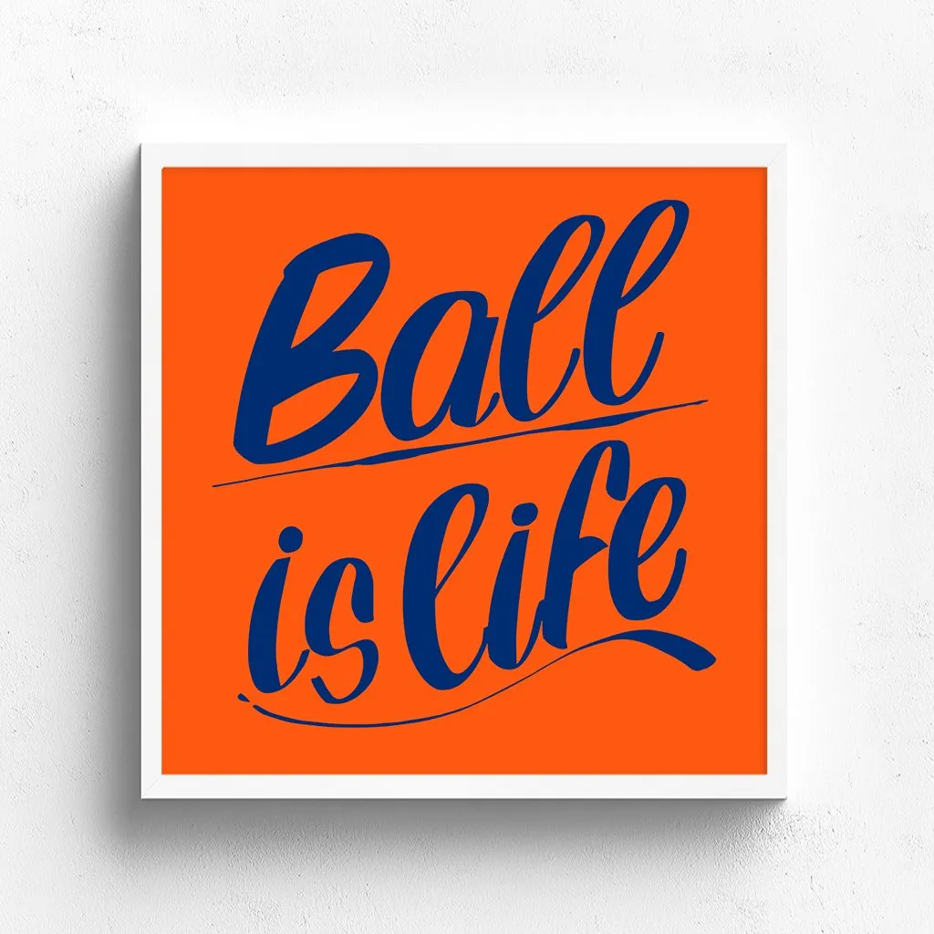 BALL IS LIFE sold by Baron Von Fancy product image thumbnail 5