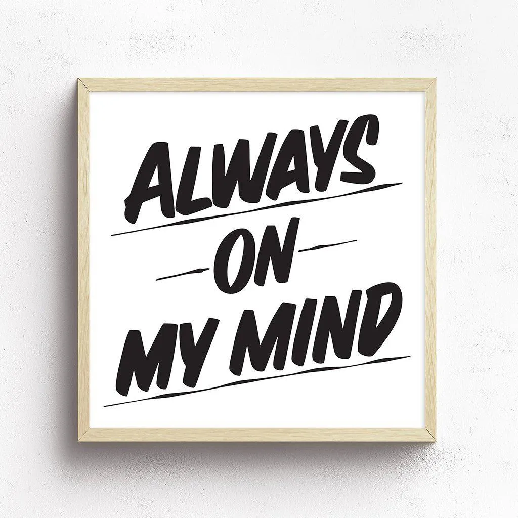 ALWAYS ON MY MIND sold by Baron Von Fancy product image thumbnail 3