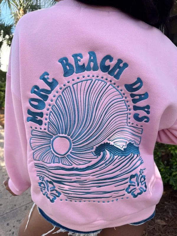 Vintage Havana: More Beach Days Sweatshirt made by Bella Rose boutique