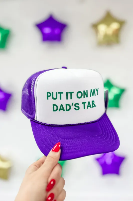 "Put It On My Dad's Tab" Trucker Hat sold by Bella Rose boutique