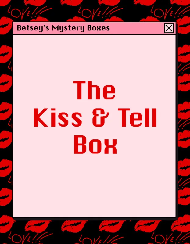 THE KISS & TELL MYSTERY BOX made by Betsey Johnson
