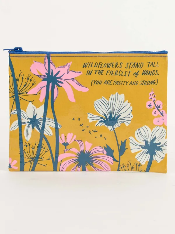 Wildflowers Stand Tall In The Fiercest of Winds Zipper Pouch sold by Blue Q