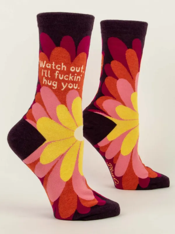 Watch Out. I'll Fuckin' Hug You W-Crew Socks sold by Blue Q