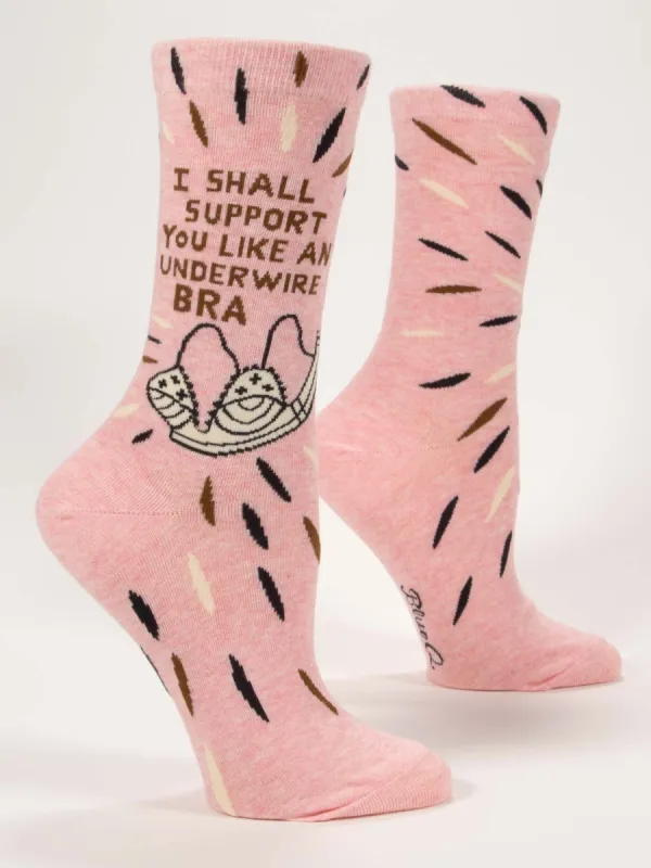 I Shall Support You Like An Underwire Bra W-Crew Socks sold by Blue Q