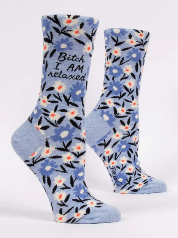 Bitch I AM Relaxed W-Crew Socks sold by Blue Q